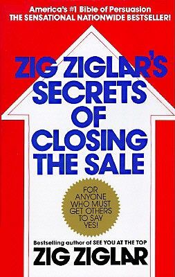 Zig Ziglar's Secrets of Closing the Sale (Ziglar Zig)(Paperback)