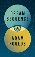 Dream Sequence (Foulds Adam)(Pevná vazba)