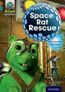 Project X Alien Adventures: Brown Book Band, Oxford Level 9: Space Rat Rescue (Bradman Tony)(Paperback)
