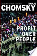 Profits Over People - Neoliberalism and the New Order (Chomsky Noam)(Paperback)
