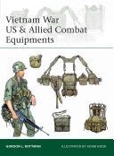 Vietnam War US & Allied Combat Equipments (Rottman Gordon L.)(Paperback)