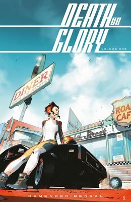 Death or Glory Volume 1: She's Got You (Remender Rick)(Paperback / softback)
