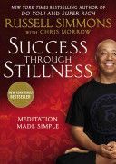 Success Through Stillness - Mediation Made Simple (Simmons Russell)(Paperback)