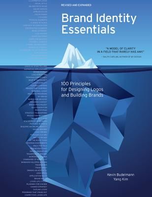 Brand Identity Essentials, Revised and Expanded - 100 Principles for Building Brands (Budelmann Kevin)(Paperback / softback)