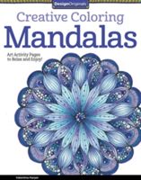 Creative Coloring Mandalas - Art Activity Pages to Relax and Enjoy! (Harper Valentina)(Paperback)