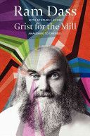 Grist for the Mill - Awakening to Oneness (Dass Ram)(Paperback)