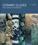 Ceramic Glazes - The Complete Handbook (Taylor Brian)(Pevná vazba)