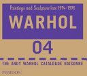 The Andy Warhol Catalogue Raisonn - Paintings and Sculpture Late 1974-1976 (Andy Warhol Foundation)(Pevná vazba)