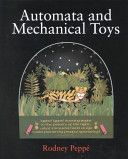 Automata and Mechanical Toys (Peppe Rodney)(Pevná vazba)