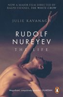 Rudolf Nureyev - The Life (Kavanagh Julie)(Paperback / softback)