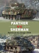 Panther Vs Sherman - Battle of the Bulge 1944 (Zaloga Steven)(Paperback)