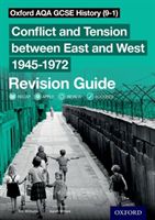 Oxford AQA GCSE History (9-1): Conflict and Tension between East and West 1945-1972 Revision Guide (Williams Tim)(Paperback / softback)