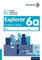Numicon: Number, Pattern and Calculating 6 Explorer Progress Book A (Wing Tony)(Undefined)