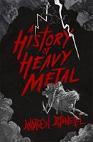 History of Heavy Metal (O'Neill Andrew)(Paperback)