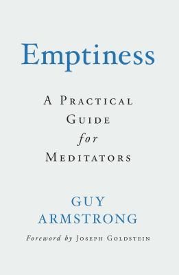Emptiness - A Practical Guide for Meditators (Armstrong Guy)(Paperback / softback)