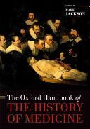 Oxford Handbook of the History of Medicine (Jackson Mark)(Paperback)