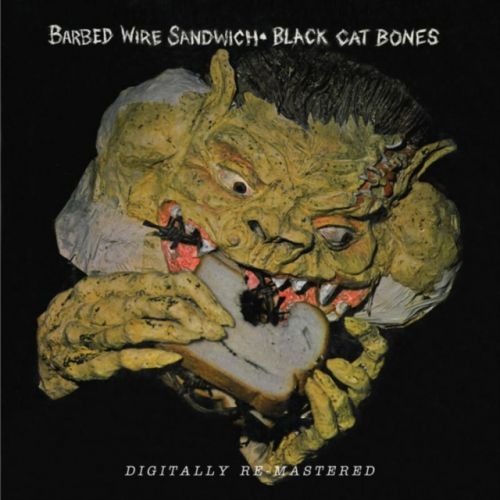 Barbed Wire Sandwich (Black Cat Bones) (CD / Album)