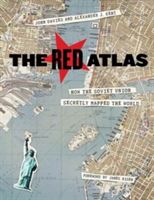 Red Atlas - How the Soviet Union Secretly Mapped the World (Davies John)(Pevná vazba)