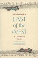 East of the West (Penkov Miroslav)(Paperback)