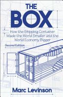 Box - How the Shipping Container Made the World Smaller and the World Economy Bigger (Levinson Marc)(Paperback)