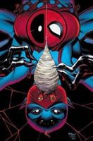 Spider-Man/Deadpool Vol. 3: Itsy Bitsy (Duggan Gerry)(Paperback)