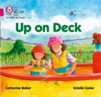 Up on Deck - Band 1b/Pink B (Baker Catherine)(Paperback)