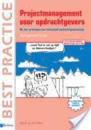 Projectmanagement Voor Opdrachtgevers - Management Guide (Molen Michiel [7][van der)(Paperback)
