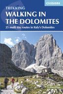 Walking in the Dolomites - 25 Multi Day Routes in Italy's Dolomites (Price Gillian)(Paperback)