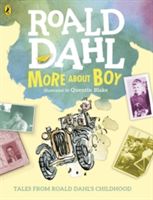 More About Boy - Tales of Childhood (Dahl Roald)(Paperback)