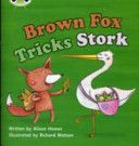Brown Fox Tricks Stork (Hawes Alison)(Paperback)