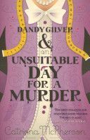 Dandy Gilver and an Unsuitable Day for a Murder (McPherson Catriona)(Paperback)