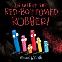 Case of the Red-Bottomed Robber (Byrne Richard)(Paperback)