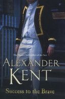 Success to the Brave (Kent Alexander)(Paperback)