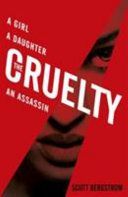 Cruelty (Bergstrom Scott)(Paperback)