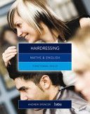 Maths and English for Hairdressing - Functional Skills (Spencer Andrew (teaches secondary education in New South Wales and South Australia.))(Paperback)