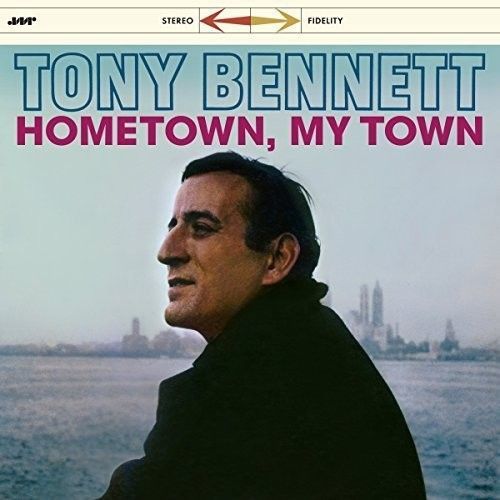 Hometown My Town + 3 Bonus Tracks (Tony Bennett) (Vinyl)