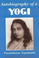 Autobiography of a Yogi (Yogananda Paramahansa)(Paperback)