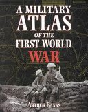 Military Atlas of the First World War (Banks Arthur)(Paperback)