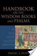 On the Wisdom Books and Psalms (Estes Daniel J.)(Paperback)