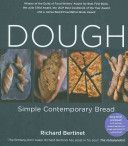 Dough - Simple Contemporary Bread (Bertinet Richard)(Paperback)