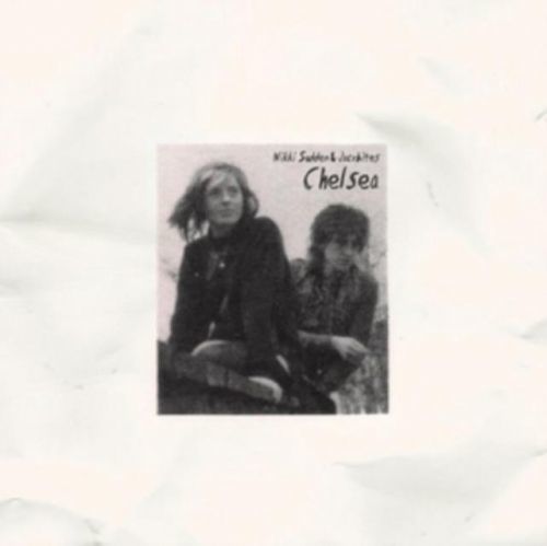 Chelsea (Nikki Sudden and the Jacobites) (Vinyl / 7