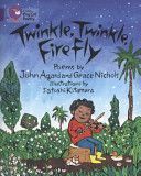 Twinkle, Twinkle, Firefly (Agard John)(Undefined)
