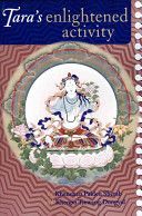 Tara's Enlightened Activity - Commentary on the Praises to the Twenty-one Taras (Sherab Khenchen Palden)(Paperback)