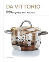 Da Vittorio - Recipes from the Legendary Italian Restaurant (Cerea Enrico)(Pevná vazba)