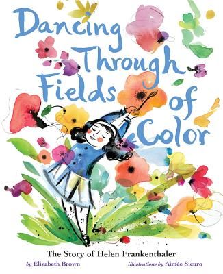 Dancing Through Fields of Color (Brown Elizabeth)(Pevná vazba)