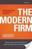 Modern Firm - Organizational Design for Performance and Growth (Roberts John)(Paperback)