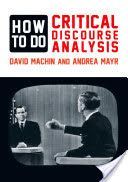 How to Do Critical Discourse Analysis - A Multimodal Introduction (Machin David)(Paperback)