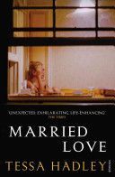 Married Love (Hadley Tessa)(Paperback)