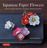 Japanese Paper Flowers (Yamazaki Hiromi)(Paperback / softback)