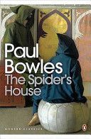 Spider's House (Bowles Paul)(Paperback)
